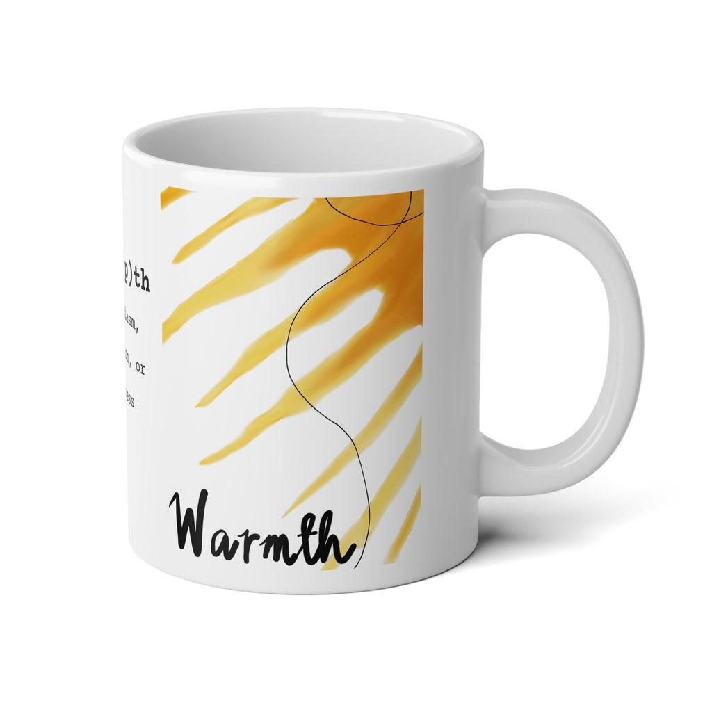 Mug, Warmth Design Jumbo 20 oz
