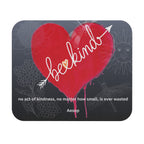 Mouse Pad — 'Be Kind' Bleeding Heart
