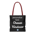 Black tote bag with 'Choose Kindness' text and customizable area on a white background