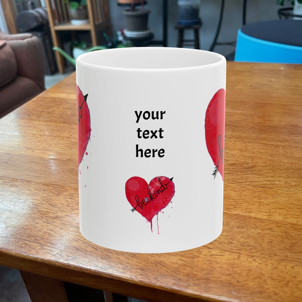 Mug, Bleeding Heart with Be Kind Arrow Ceramic (11oz, 15oz)