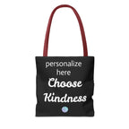 Black tote bag with 'Choose Kindness' text and customizable area on a white background