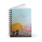 Spiral Notebook — Sunset Friends Illustrated Journal with ‘Even Though…’ Quote