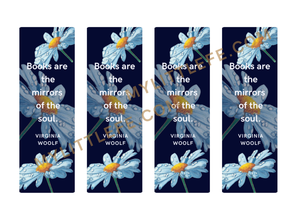 Printable Bookmark | Original Blue Flower | Virginia Woolf Quote | Instant Download | 4 per Page | 2x6