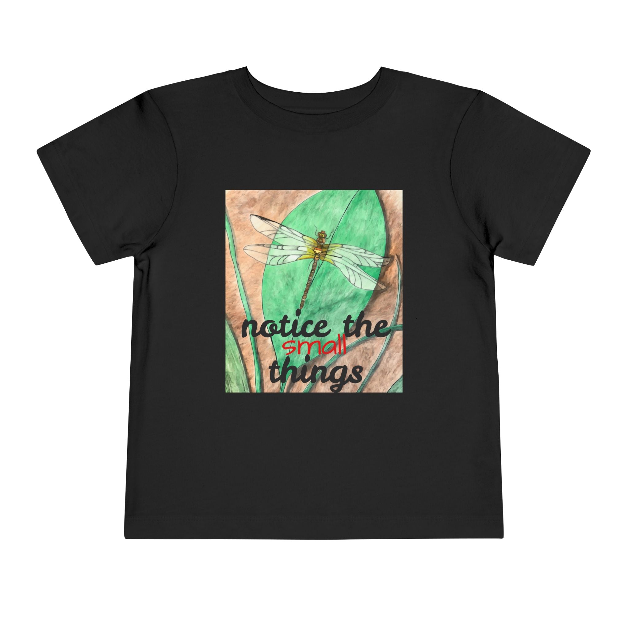 Black t-shirt with a dragonfly graphic and 'notice the small things' text on a white background